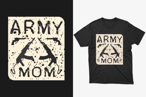 Army Mom T-shirt Design Graphics and Print Templates