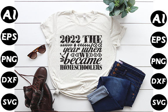 Homeschool Mom Quote Design,2022 the Graphics and T-Shirt Designs Review