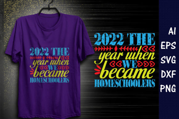 Homeschool Mom Quote Design,2022 the Ye