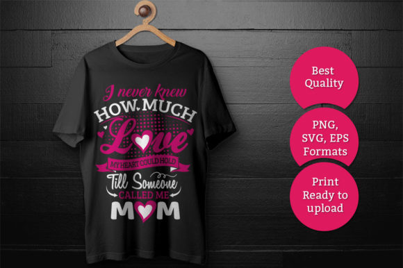 I Never Knew How Much Love - Mom Graphics and Print Templates Review