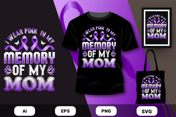Pancreatic Cancer MOM T-shirt Design: Graphics and Print Templates