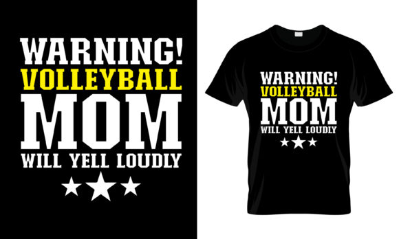 Warning Volleyball Mom Will T-Shirt Graphics and Print Templates Review